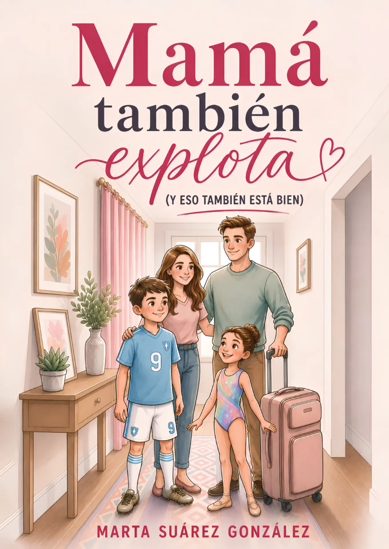 Portada del libro “Mamá también explota (y eso también está bien)” de Marta Suárez González